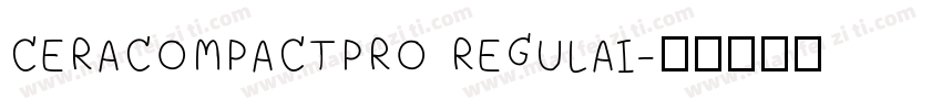 CERACOMPACTPRO REGULAI字体转换